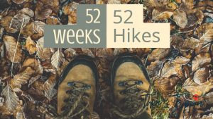 52 Weeks 52 Hikes